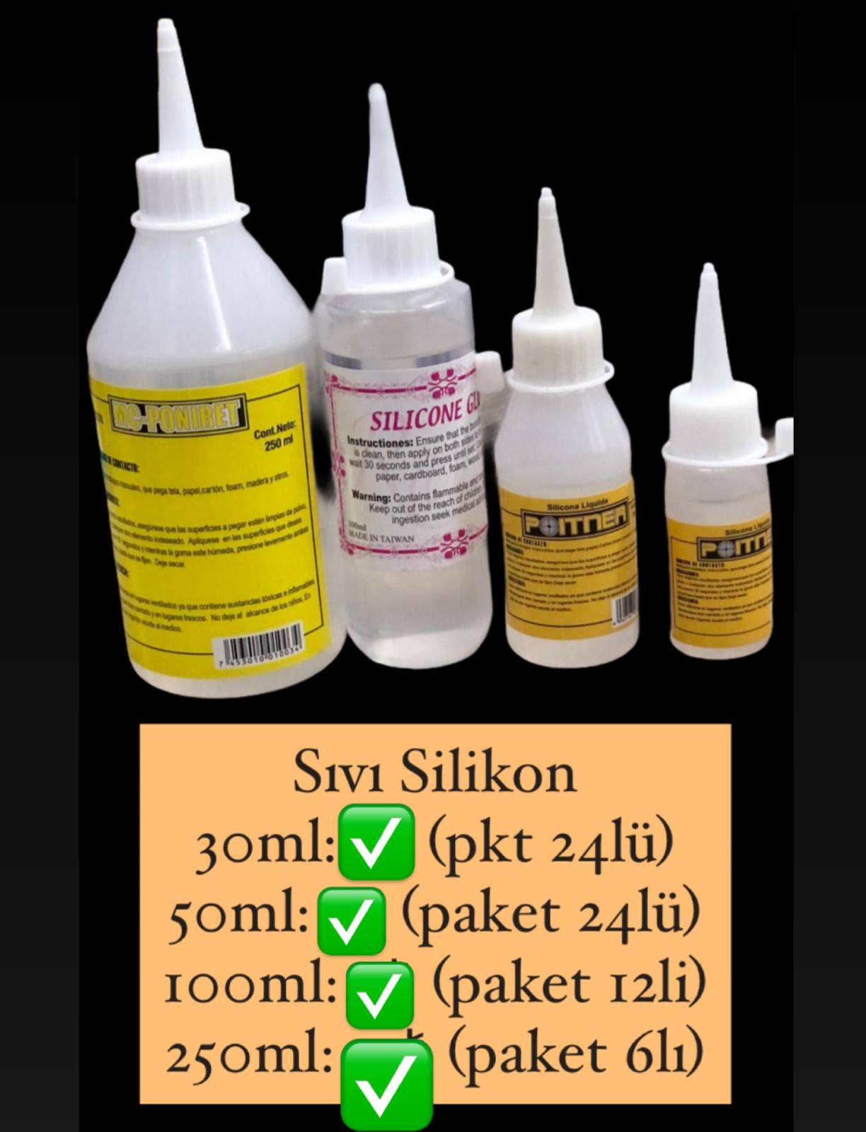 SIVI SİLİKON ( 30ML ,50ML , 100ML, 250ML )