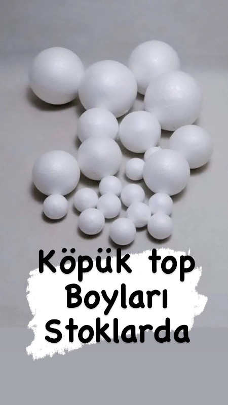 Köpük Top Çeşitleri
