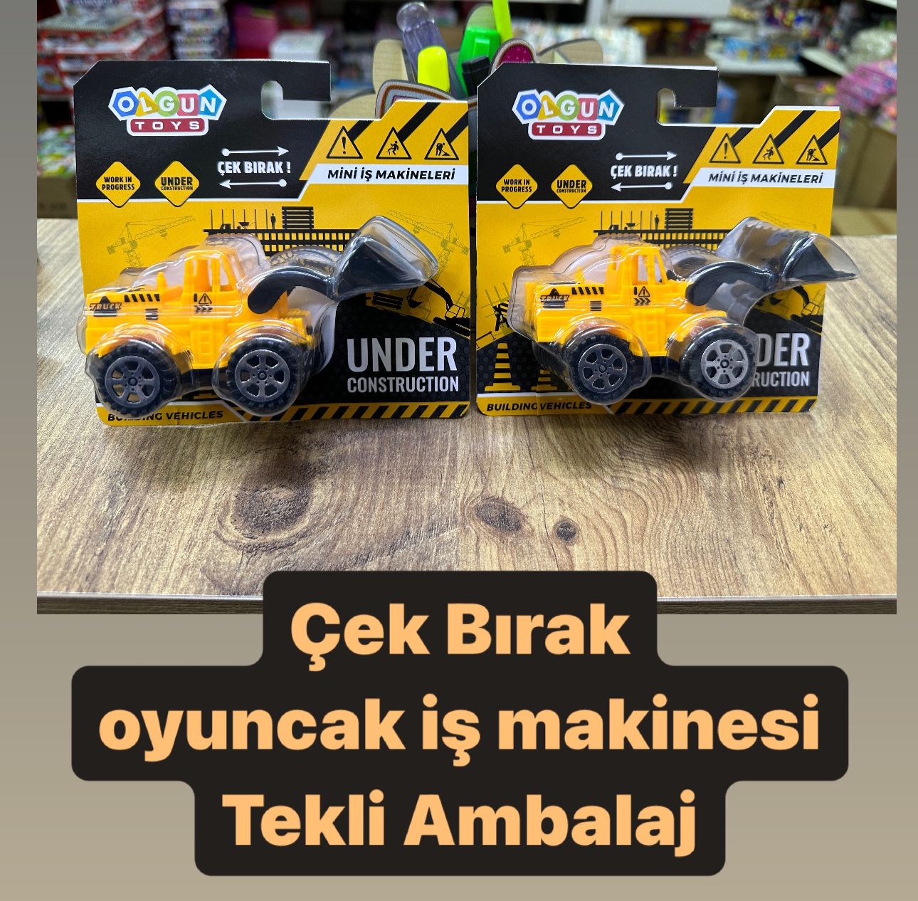 OYUNCAK İŞ MAKİNESİ KARTELALI AMBALAJ